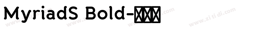 MyriadS Bold字体转换